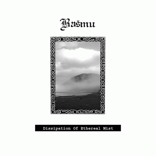 Basmu : Dissipation of Ethereal Mist